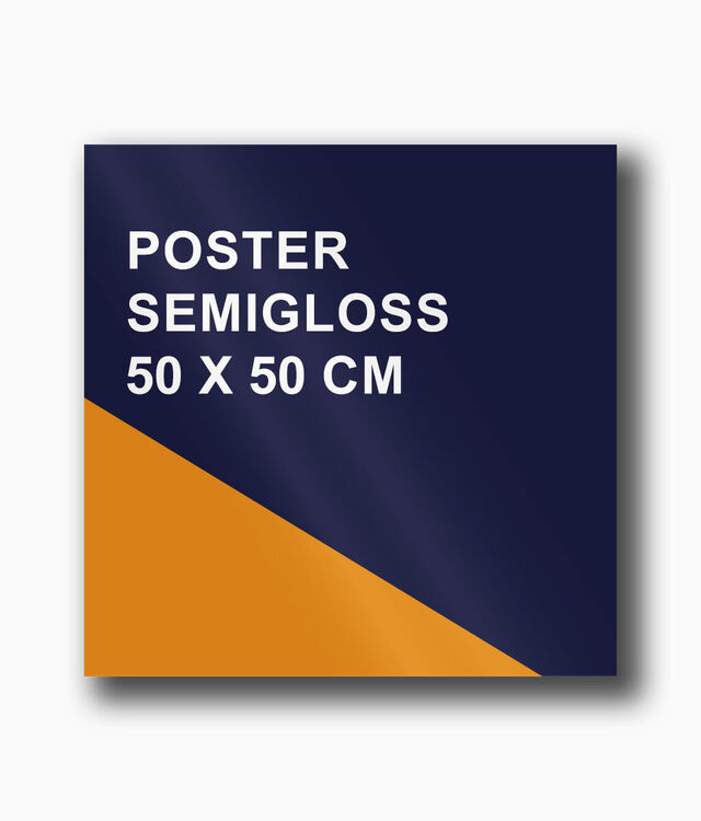 Poster Semigloss 50x50 cm